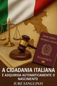 Corte-Confirma-Cidadania-Italiana-a-partir-do-nascimento